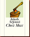 arjouni_jakob_chezmax arjouni_jakob_chezmax